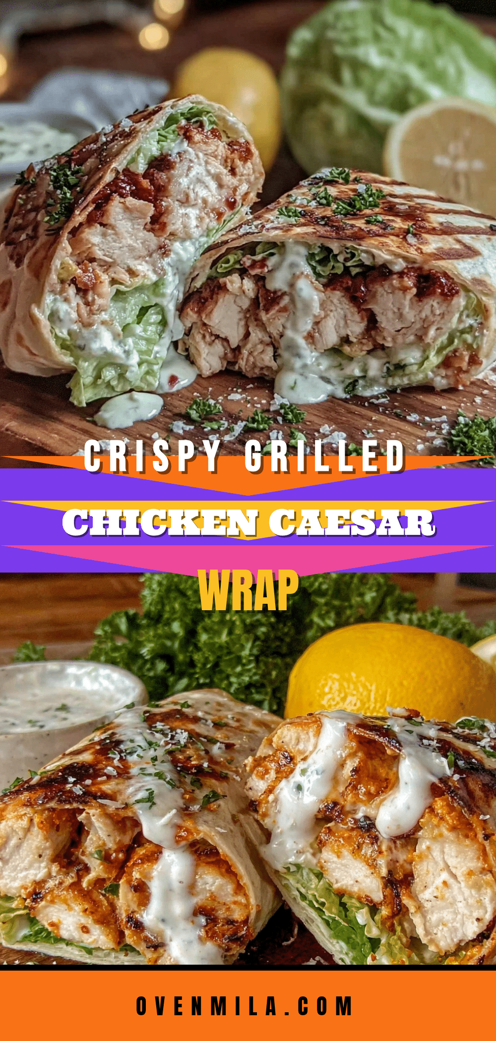 crispy grilled chicken caesar wrap recipe