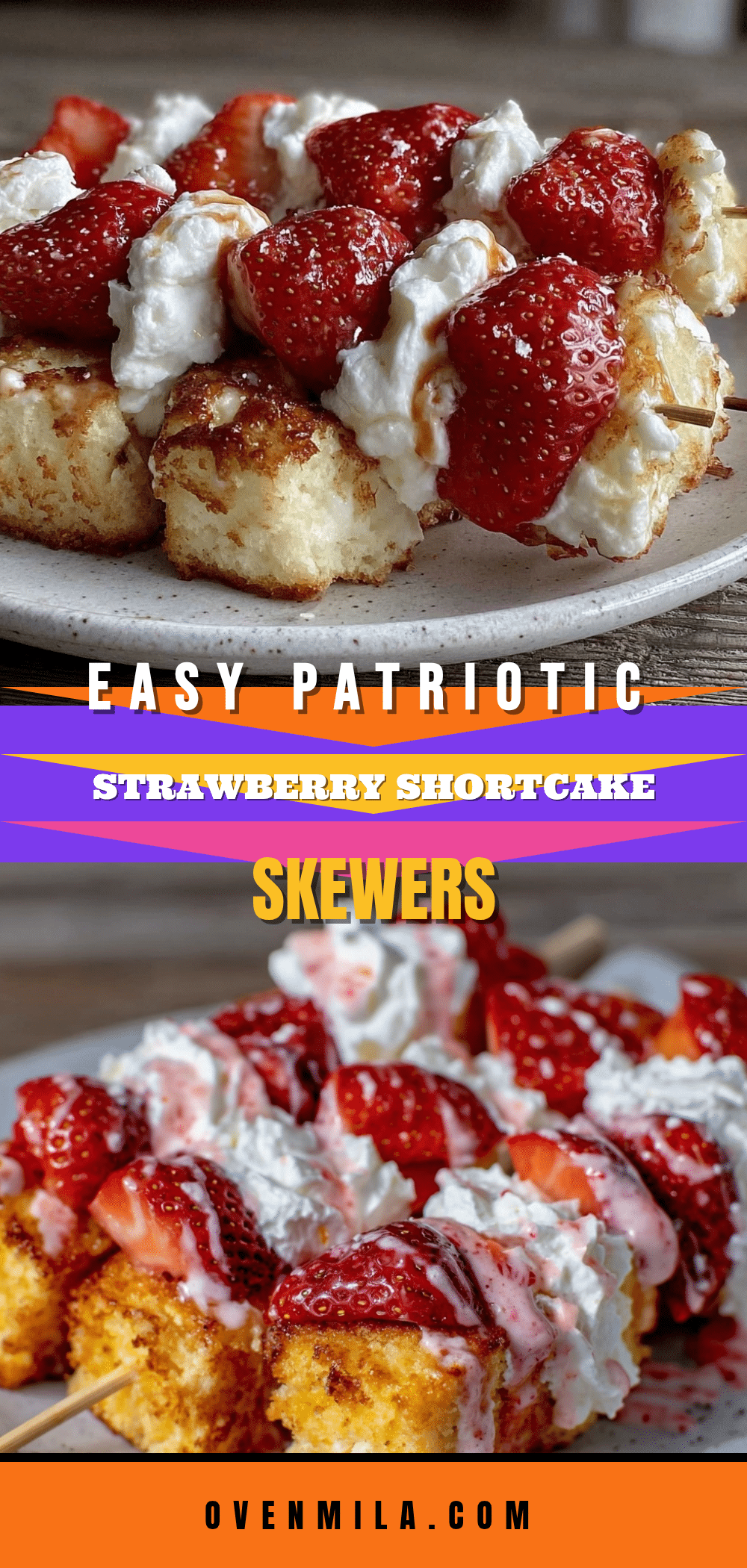patriotic strawberry shortcake skewers recipe