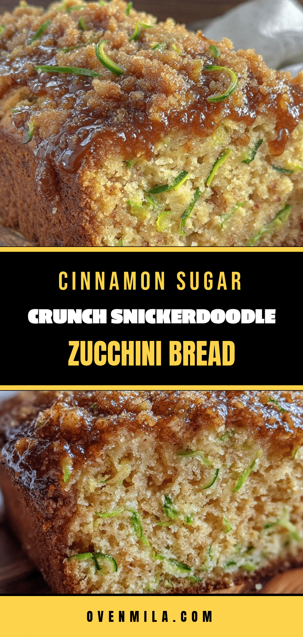 snickerdoodle zucchini bread recipe