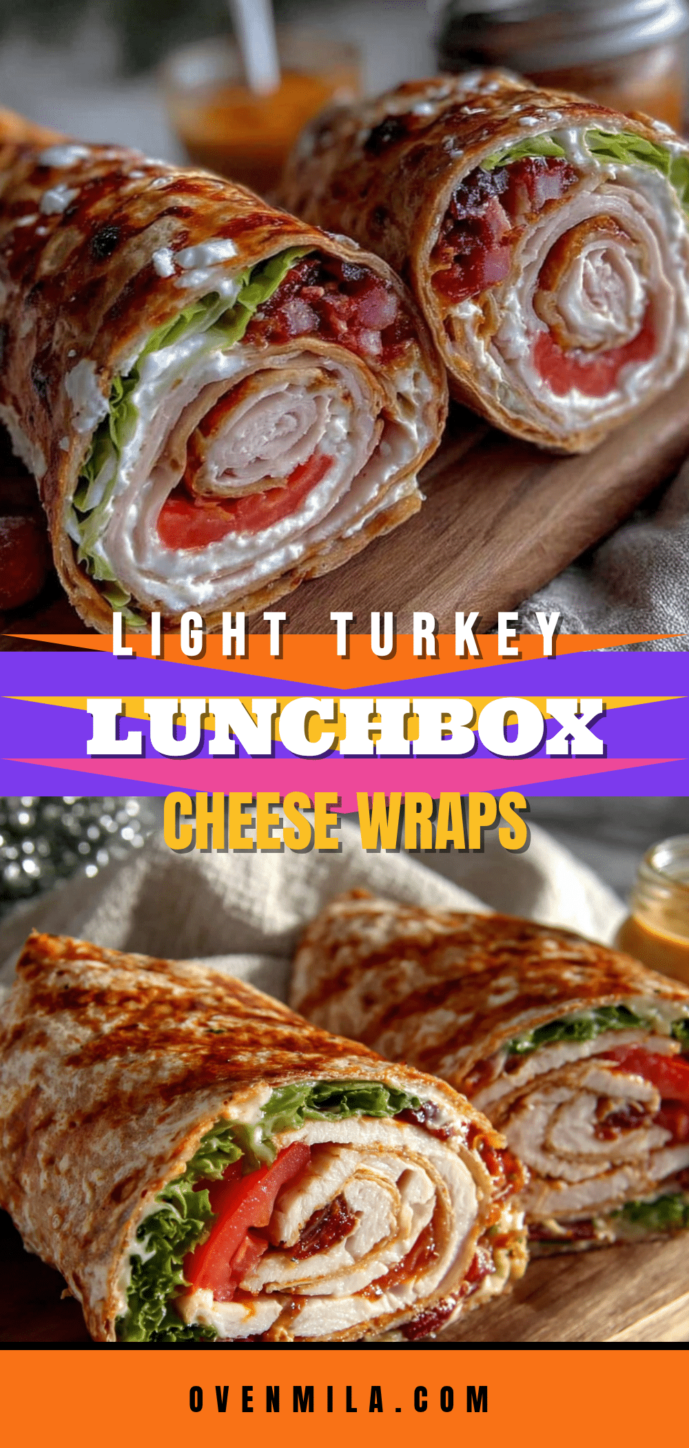 turkey and cheese lunchbox wraps recipe